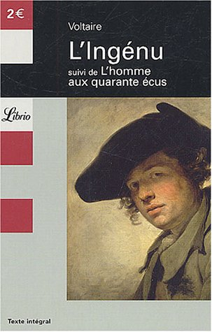 L'ingénu. L'homme aux quarante écus