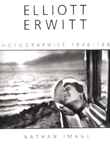 Elliott Erwitt : photographies 1946-1988