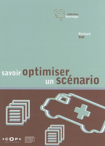Savoir optimiser un scénario