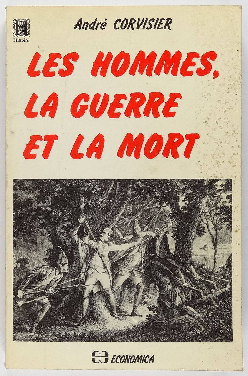 Les Hommes, la guerre et la mort