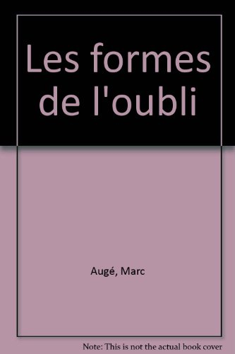 Les formes de l'oubli