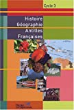 Histoire géographie Cycle 3 Antilles