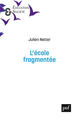 L'école fragmentée : division du travail et inégalités dans l'école primaire