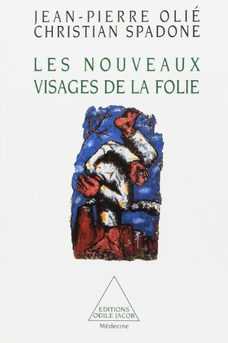 Les Nouveaux visages de la folie