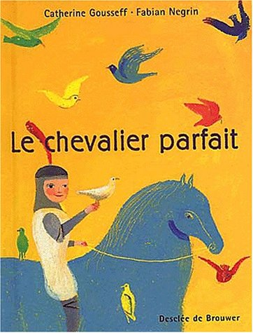 Le chevalier parfait