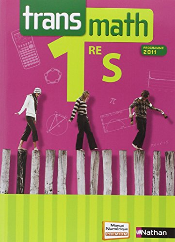 Transmath 1re S : programme 2011 : format compact