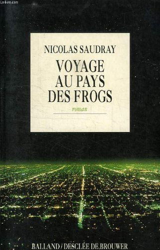 Voyage au pays des frogs