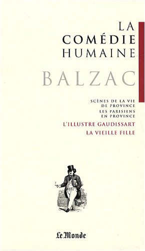 La comédie humaine. Scènes de la vie de province, Les Parisiens en province, Les rivalités