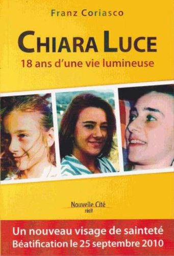 Chiara Luce : 18 ans d'une vie lumineuse