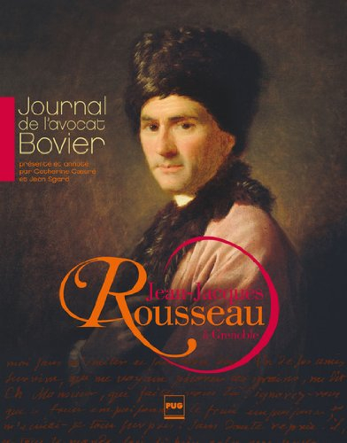Jean-Jacques Rousseau à Grenoble : journal de l'avocat Bovier