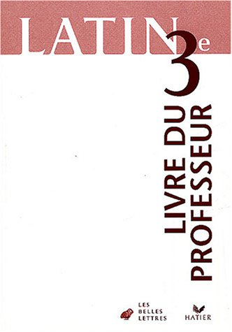 Latin 3e : livre du professeur