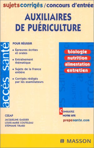 Sujets et corrigés, concours d'entrée : auxiliaires de puériculture