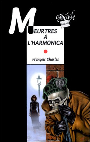 Meurtres à l'harmonica