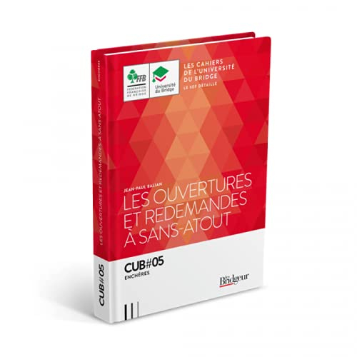 Les ouvertures et redemandes à sans-atout