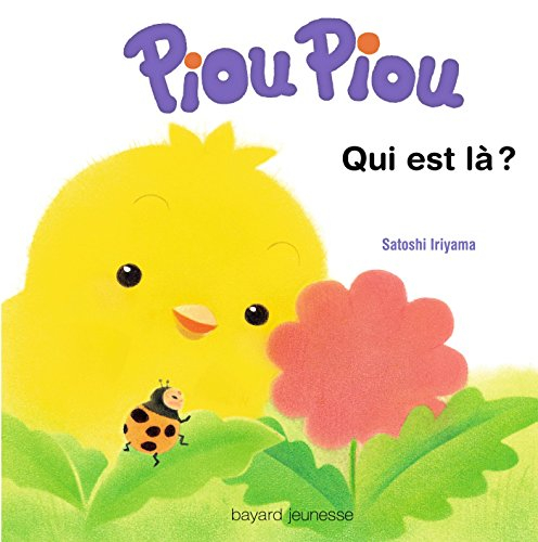 Piou Piou. Qui est là ?
