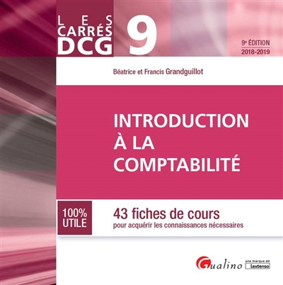 Introduction à la comptabilité : 43 fiches de cours pour acquérir les connaissances nécessaires : DC