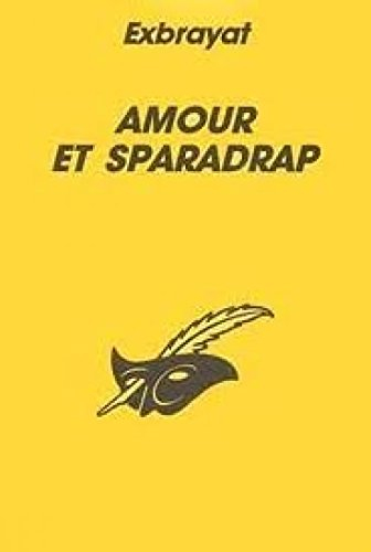 amour et sparadrap