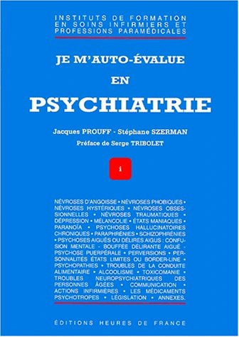 Je m'auto-évalue en psychiatrie