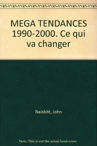 Méga tendances 1990-2000 : ce qui va changer