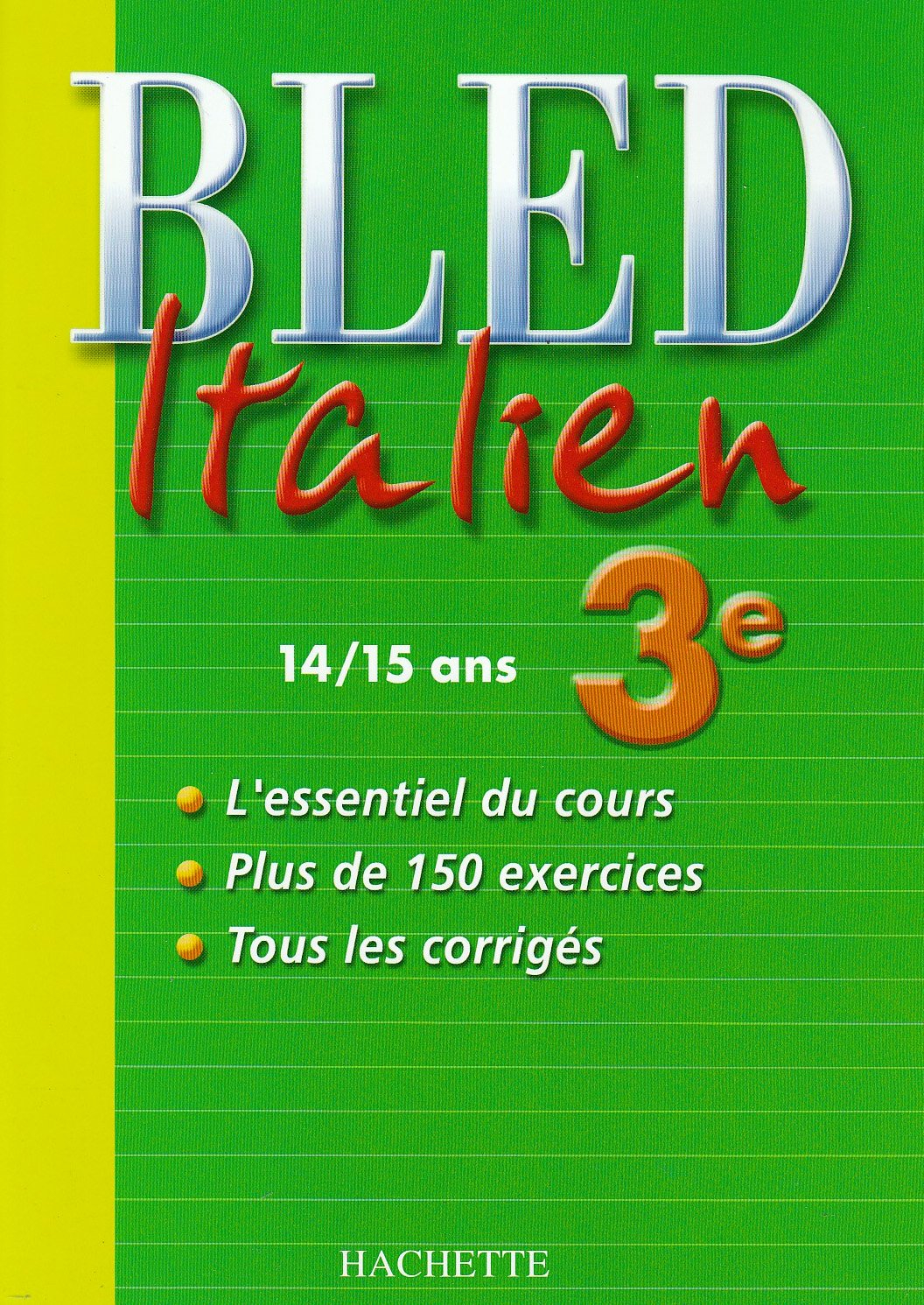 Bled italien 3e, 14-15 ans