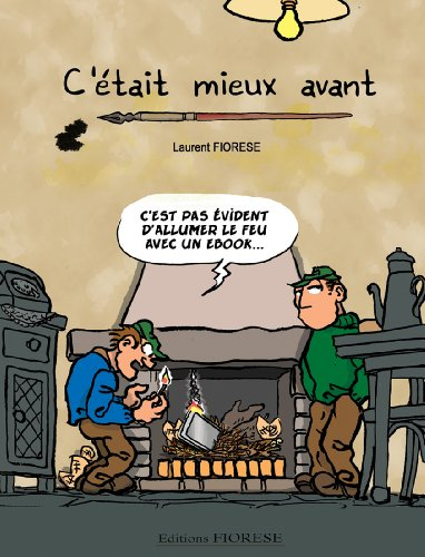 C'était mieux avant