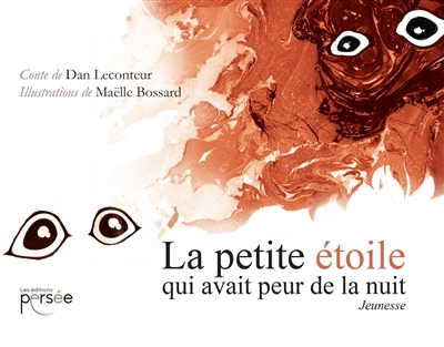 La petite étoile qui avait peur de la nuit : jeunesse