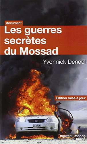 Les guerres secrètes du Mossad