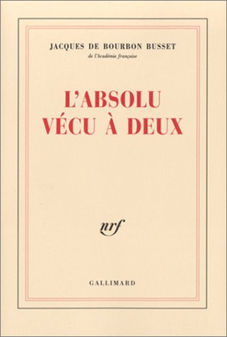 L'absolu vécu à deux