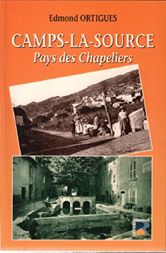 Camps-la-Source : pays des chapeliers
