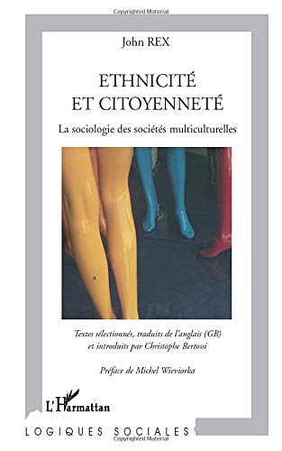 Ethnicité et citoyenneté : la sociologie des sociétés multiculturelles
