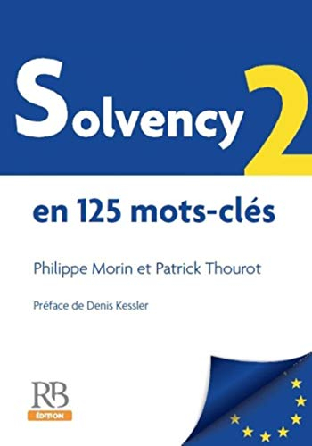 Solvency 2 : en 125 mots-clés