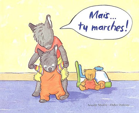 Mais... tu marches !