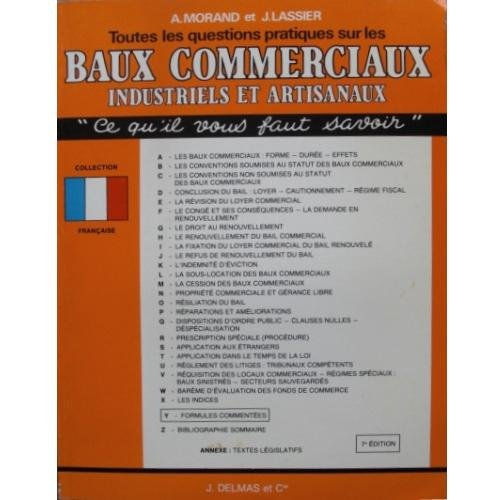 Toutes les questions pratiques sur les baux commerciaux, industriels et artisanaux