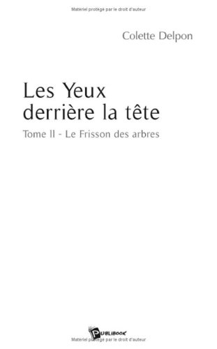 Les Yeux Derrière la Tete Tome II : le Frisson des Arbres