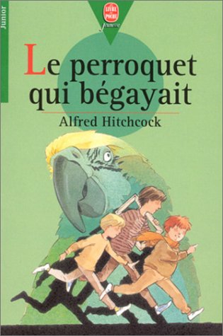 le perroquet qui bégayait