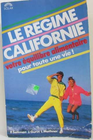 Le Régime Californie
