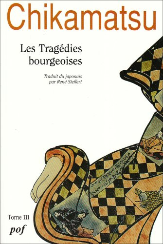 Les Tragédies bourgeoises. Vol. 3
