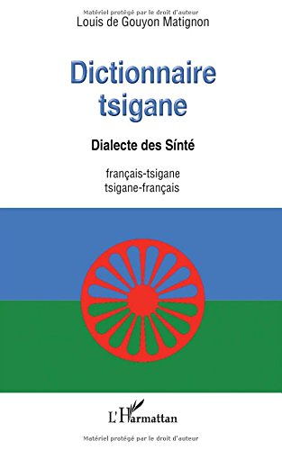 Dictionnaire tsigane : dialecte des Sinté : français-tsigane, tsigane-français