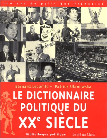Dictionnaire politique du XXe siècle