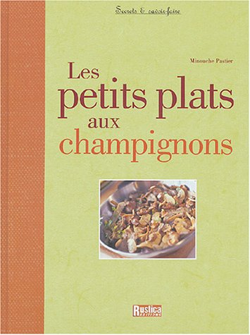 Les petits plats aux champignons