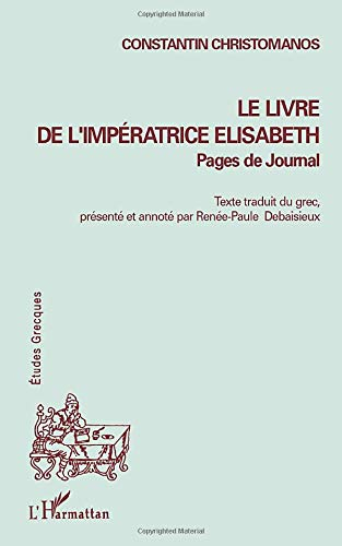Le livre de l'impératrice Elisabeth : pages de journal