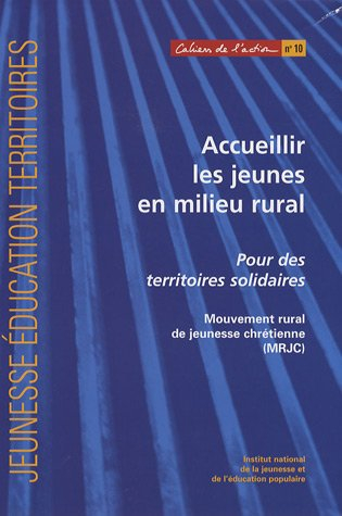 accueillir les jeunes en milieu rural : pour des territoires solidaires