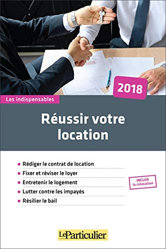 Réussir votre location : 2018