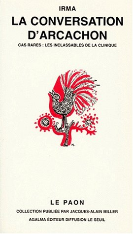 La conversation d'Arcachon : cas rares, les inclassables de la clinique