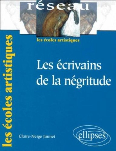 Les écrivains de la négritude