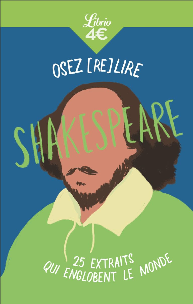 Osez (re)lire Shakespeare : 25 extraits qui englobent le monde