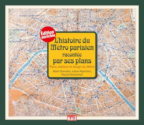 L'histoire du métro parisien racontée par ses plans : plans, stations et design du métro