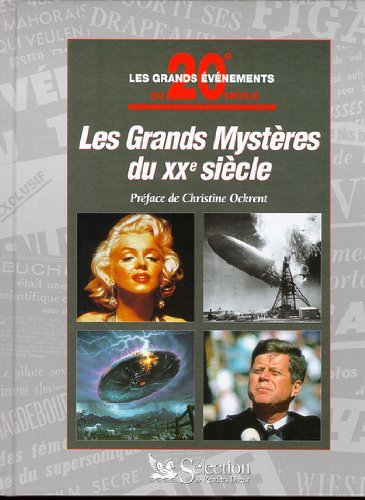 les grands mystères du xxe siècle