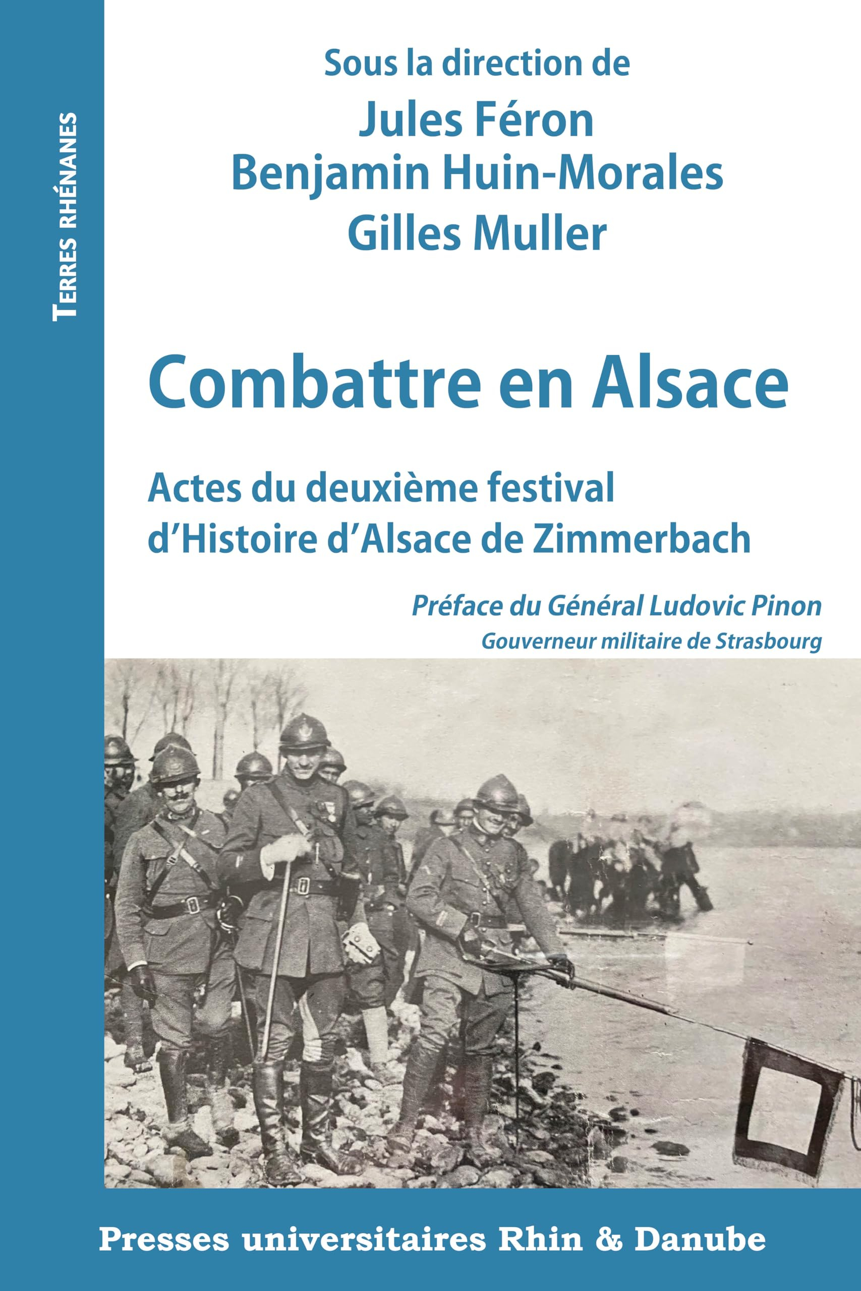 Combattre en Alsace : actes du deuxième festival d'histoire d'Alsace de Zimmerbach