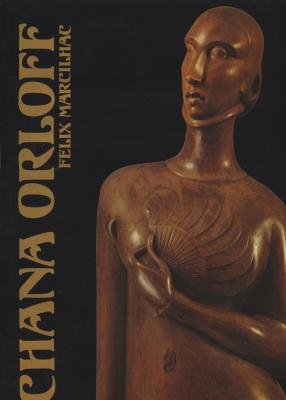 Chana Orloff : 1888-1968, catalogue raisonné